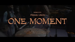 ONE MOMENT by FREKE UMOH OFFICIAL [upl. by Oalsinatse]