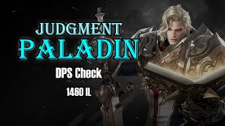 Lost Ark   Judgement Paladin DPS Check 1460 IL [upl. by Car978]