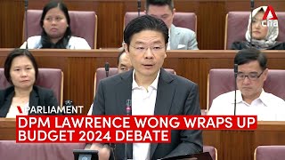 Singapore Finance Minister Lawrence Wong wraps up Budget 2024 debate [upl. by Leahcimnaj635]