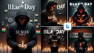 How To Create India 🇮🇳 Black 🖤 Dey 3D Ai Image  14 Feb 2019 Photo Editing  Bing Ai Image Creator [upl. by Sauers645]