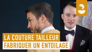 Comment fabriquer un entoilage traditionnel pour une veste tailleur  Julien Scavini [upl. by Nnylrefinnej]