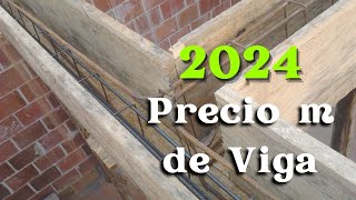 Precio Construcción VIGA CINTA 2024 [upl. by Hengel149]