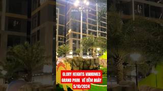 CÔNG VIÊN GLORY HEIGHTS VINHOMES GRAND PARK CÓ GÌ gh1gloryheights [upl. by Leilah]