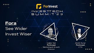 ForInvest InvestTech Summit 2023  Fora  See Wider Invest Wiser [upl. by Bush]