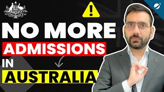 No More Admissions in Australian Universities  Big News of 2024 about Australia Student Visa [upl. by Eenel]