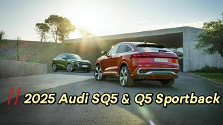 NEW 2025 Audi SQ5 Sportback amp Audi Q5 Sportback [upl. by Eelir]