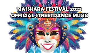 Sinadya Sa Bacolod The official MassKara Festival 2023 Streetdance Music [upl. by Atis]