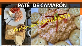 PATÉ de CAMARÓN PASO A PASO  MUY FACIL  Dip de Camarón [upl. by Jensen396]