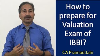 How to prepare for Valuation Exam of IBBI I CA Pramod Jain [upl. by Viglione]