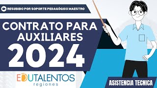 📌 🟦 ASISTENCIA TÉCNICA SOBRE CONTRATO DE AUXILIARES 2024 DEL MINEDU [upl. by Namruht674]