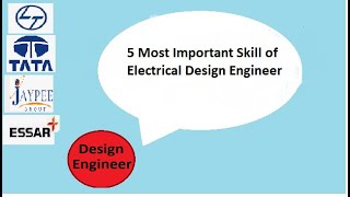 5 Most Important Skills for Electrical Design Engineer [upl. by Aurthur]