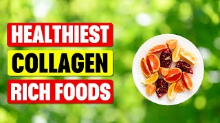 10 Best Foods That Are Rich In Collagen [upl. by Isied111]