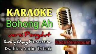 Karaoke Bohong AhBungsu BandungNada Awewe Perempuan Pongdut [upl. by Saltzman]