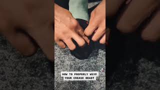 HOW TO PROPERLY WEAR YOUR CREASE BEAST CREASE PROTECTORS [upl. by Htes]