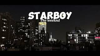 The Weeknd  Starboy lyrics [upl. by Nolyag]