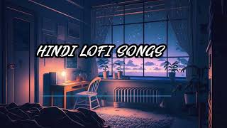 HINDI LOFI SONG youtubevideo laver song mix [upl. by Austin]