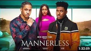 Mannerless Starring Chidi Dike Stephania Bassey Eronini Osinachi [upl. by Anor]