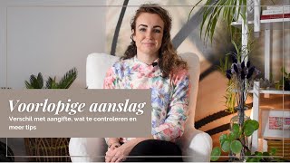 Voorlopige aanslag inkomstenbelasting  hoe te controleren en verschil met aangifte [upl. by Aimerej]