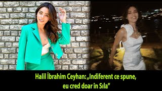 Halil İbrahim Ceyhan „Indiferent ce spune eu cred doar în Sıla” [upl. by Emlin]