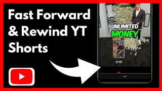 How To Fast Forward And Rewind YouTube Shorts 2024 [upl. by Towland711]