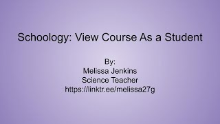 View Course As Student in Schoology [upl. by Ailedamla965]