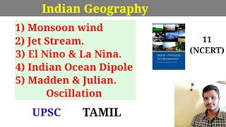 NCERT  Monsoon  Jet Stream  El Nino  Indian Ocean Dipole  UPSC Geography in Tamil [upl. by Claudianus]