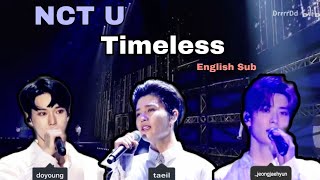 ENG SUB NCT U  Timeless LIVE [upl. by Sulokcin234]