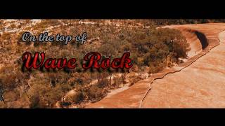 On the top of Wave Rock Hyden Western Australia Aerial Drone footage [upl. by Yelsgnik]