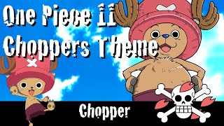 One Piece  11 Tony Tony Chopper  One Piece Music amp Best Song Collection  Choppers theme [upl. by Audley]