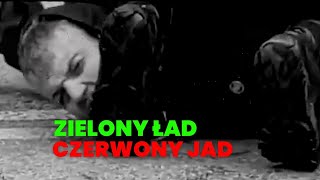 Zielony ład  Czerwony jad [upl. by Ahselyt379]