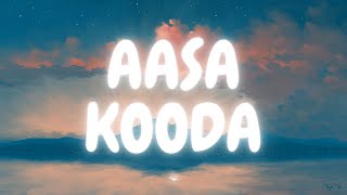 Aasa Kooda  Lyric Video   Sai Abhyankkar  Butter Skotch [upl. by Cristin701]