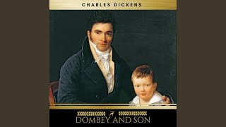 Chapter 12  Dombey and Son [upl. by Voorhis157]