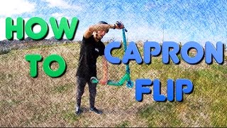 How to Capron Flip [upl. by Arbas]