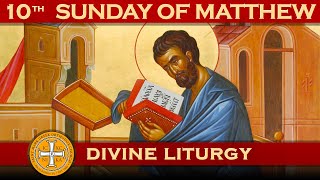 10th Sunday of Matthew Greek Orthodox Divine Liturgy of Saint John Chrysostom 08132023 [upl. by Notsecnirp]