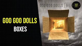 RESEÑA  GOO GOO DOLLS BOXES  ÁTICO DE WOLF [upl. by Inasah]