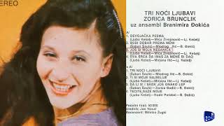 Zorica Brunclik  Tri noci ljubavi  Audio 1979  CEO ALBUM [upl. by Aihsoem]