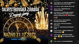 NAŽIVO  SILVESTROVSKÁ ZÁBAVA 31122022  Deejayjany [upl. by Bergman]