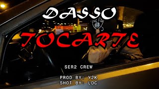 DASSO  TOCARTE VIDEO OFICIAL [upl. by Esma903]