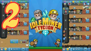 Idle Miner Tycoon Gold amp Cash  Gameplay 2 [upl. by Ordisy]