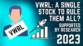 VWRL A single stock to rule them all Vanguard AllWorld Index Fund [upl. by Alig936]