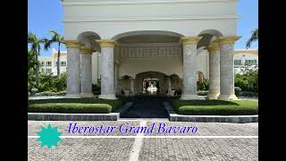 Iberostar Grand Bavaro Tour [upl. by Ehrenberg]