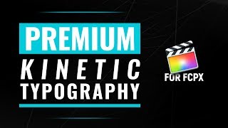 Kinetic Typography for Final Cut Pro [upl. by Karlotte]