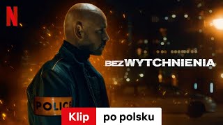 Bez wytchnienia Klip  Zwiastun po polsku  Netflix [upl. by Eetsirk584]