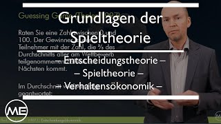 Spieltheorie  Wann Warum Wer und Grundlagen Entscheidungsökonomik  KOMPAKT Teil 6 [upl. by Culberson]