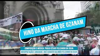 Hino Marcha de Ozanam [upl. by Gerfen494]