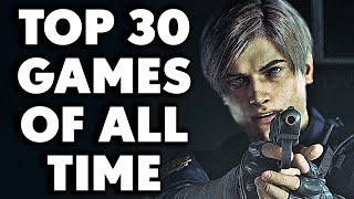 TOP 30 Games of All Time You Need To Play 2024 Edition [upl. by Fiedling643]