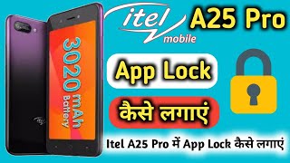 How to App Lock in Itel a25 pro  Itel a25 pro App Lock  Itel a25 pro main app lock kaise kare [upl. by Sonia]