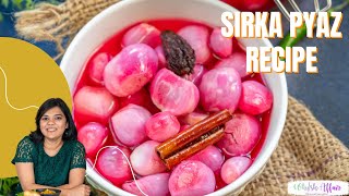 Sirka Pyaz Vinegar Onion Indian Pickled Onions [upl. by Aiek722]