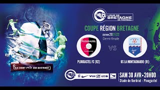 12 Finale Coupe Région Bretagne Plougastel FC  US La Montagnarde 22 4tab5 [upl. by Aikyn]