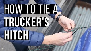 How To Tie A Truckers Hitch [upl. by Yle]